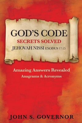 God's Code: Secrets Solved Trilogy Christian Publishing