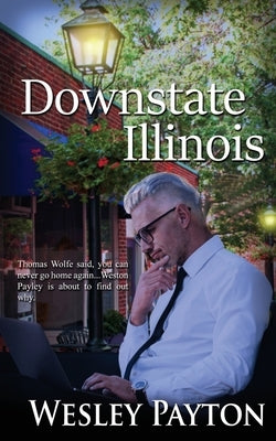 Downstate Illinois Paperback Wild Rose Press