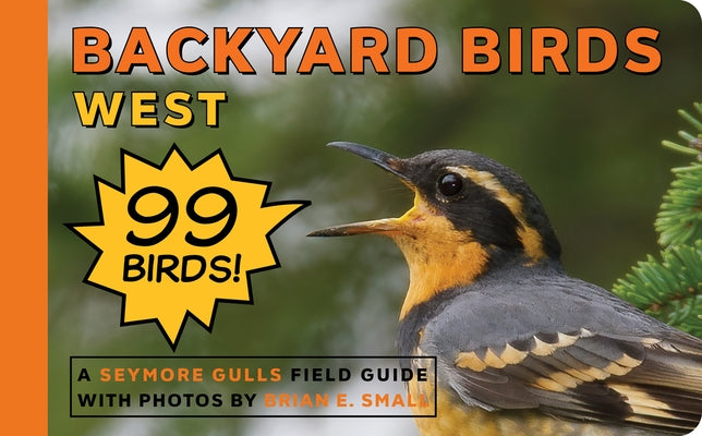 Paperback Backyard Birds West book by Scott & Nix, Inc. featuring colorful illustrations of western bird species.