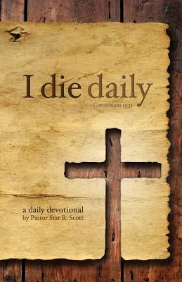 I Die Daily Paperback Calvary Temple