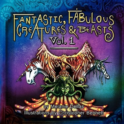 Fantastic, Fabulous Creatures & Beasts Paperback Dellas Publications