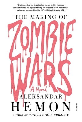 The Making of Zombie Wars Paperback Picador USA