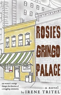 Rosie's Gringo Palace Paperback Tritel Communications