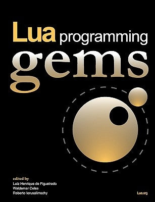 Lua Programming Gems Paperback Lua.Org