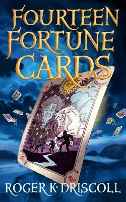 Fourteen Fortune Cards Paperback Createspace Independent Publishing Platform