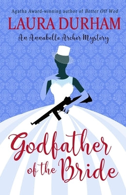 Godfather of the Bride: A Novella Paperback Broadmoor