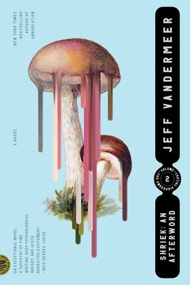 Paperback of Shriek: An Afterword by Picador USA, featuring a cover with dark tones and abstract artwork.