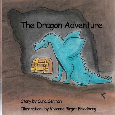 The Dragon Adventure Paperback Createspace Independent Publishing Platform