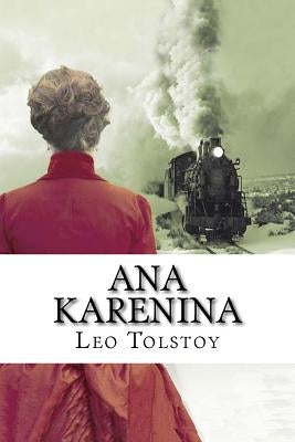Ana Karenina (English Edition) Paperback Createspace Independent Publishing Platform