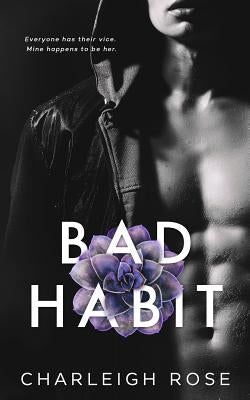 Bad Habit Paperback Createspace Independent Publishing Platform