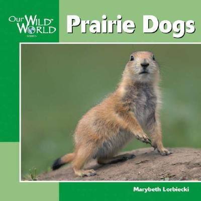 Prairie Dogs Paperback Cooper Square Pub