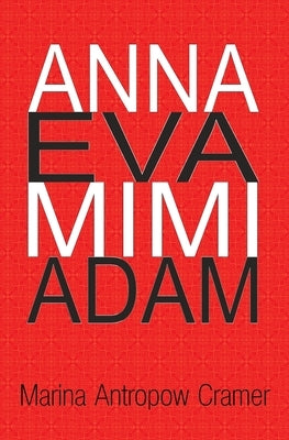 Anna Eva Mimi Adam Paperback Runamok Books