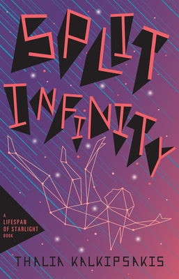 Split Infinity Paperback Thalia Kalkipsakis