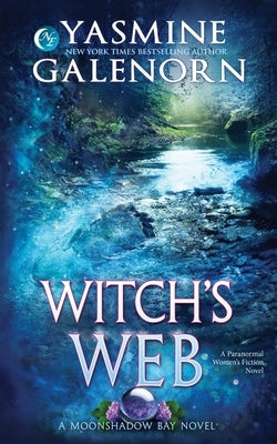 Witch's Web: A Paranormal Women's Fiction Novel Paperback Independently Published