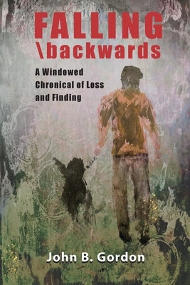 Falling\Backwards Paperback Lulu.com