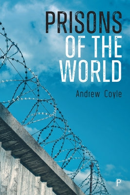 Prisons of the World Paperback Policy Press