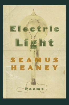 Electric Light: Poems Paperback Farrar, Straus and Giroux