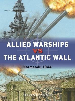 Paperback book titled "Allied Warships vs the Atlantic Wall: Normandy 1944" by Osprey Publishing with a detailed cover image.
