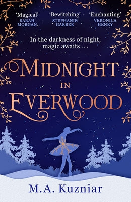 Midnight in Everwood by Kuzniar, M. a.