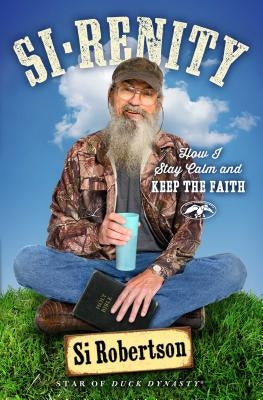 Si-Renity: How I Stay Calm and Keep the Faith Paperback Howard Books