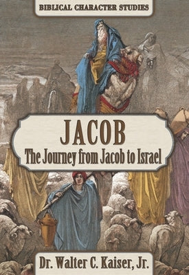 Jacob: The Journey from Jacob to Israel Paperback Messianic Jewish Publishers