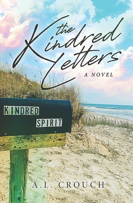 The Kindred Letters Paperback Independently Published