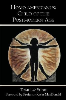 Homo americanus: Child of the Postmodern Age Paperback Booksurge Publishing