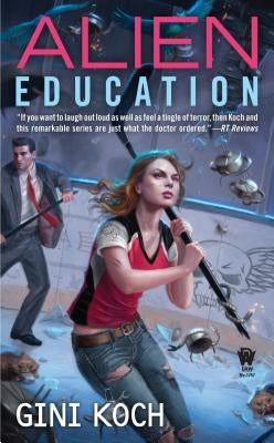 Alien Education by Koch, Gini