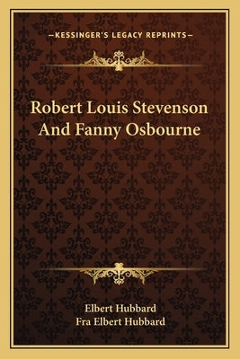 Robert Louis Stevenson and Fanny Osbourne Paperback Kessinger Publishing