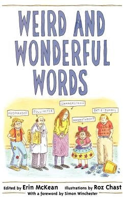 Weird and Wonderful Words by McKean, Erin