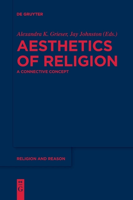 Aesthetics of Religion Paperback de Gruyter