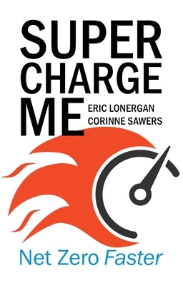 Supercharge Me: Net Zero Faster Paperback Agenda Publishing