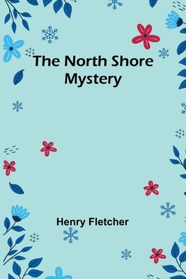 The North Shore Mystery Paperback Alpha Edition