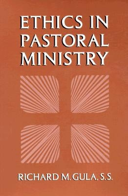 Ethics in Pastoral Ministry Paperback Paulist Press