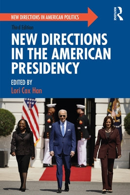 New Directions in the American Presidency Paperback Routledge