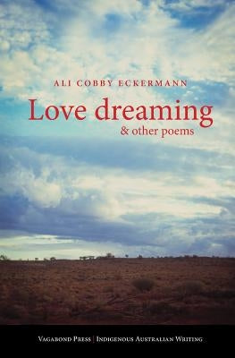 Love Dreaming and Other Poems Paperback Vagabond Press