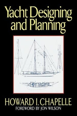 Yacht Designing and Planning Paperback W. W. Norton & Company