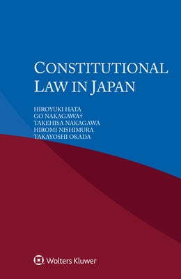 Constitutional Law in Japan by Hata, Hiroyuki