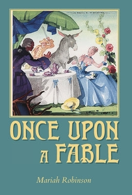 Once Upon a Fable by Robinson, Mariah