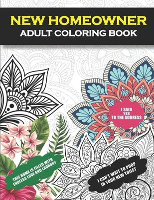Adult coloring book titled "New Homeowner" with humorous housewarming illustrations, paperback format, independently published.