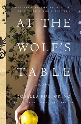 At the Wolf's Table Flatiron Books
