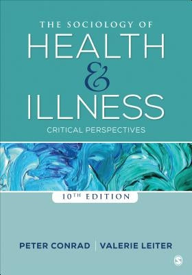 The Sociology of Health and Illness: Critical Perspectives Paperback Sage Publications, Inc