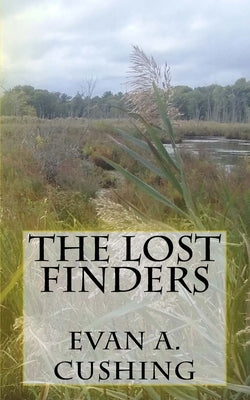 The Lost Finders Paperback Createspace Independent Publishing Platform