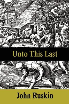 Unto This Last Paperback Fq Classics