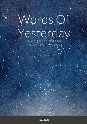 Words Of Yesterday Paperback Lulu.com