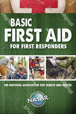 Basic First Aid for First Responders by Enberg, Bryan