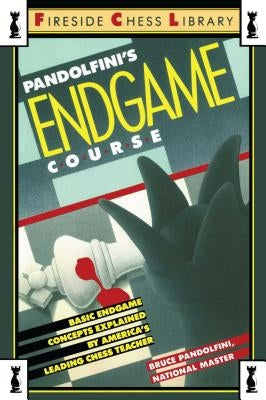 Pandolfini's Endgame Course Fireside Books