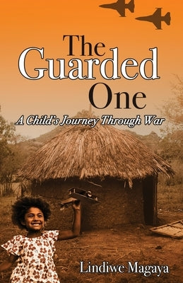 The Guarded One: A Child's Journey Through War Paperback Trilogy Christian Publishing