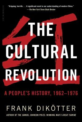 Paperback book titled "The Cultural Revolution: A People's History, 1962–1976" by Bloomsbury Publishing PLC, showing its cover.