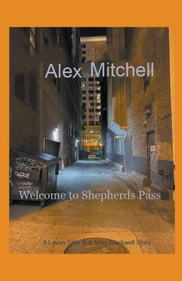 Welcome to Shepherds Pass Paperback Alex Mitchell